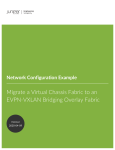 Migrate a Virtual Chassis Fabric to an EVPN-VXLAN Bridging Overlay Fabric