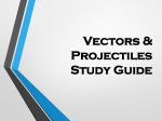 KEY Unit 2 Vectors & Projectiles Study Guide