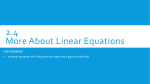 A2 Notes 2.4 More About Linear Equations 