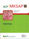 MKSAP 17 - Nephrology COMPLETE