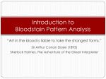 11.1 Introduction to Bloodstain Pattern Analysis