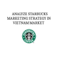 [123doc] - analyze-starbucks-marketing-strategy-in-vietnam-market