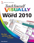 Teach Yourself VISUALLY Word 2010 by Elaine Marmel