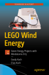 Grady Koch, Elias Koch - Lego Wind Energy  Green Energy Projects with Mindstorms Ev3-Apress (2019)